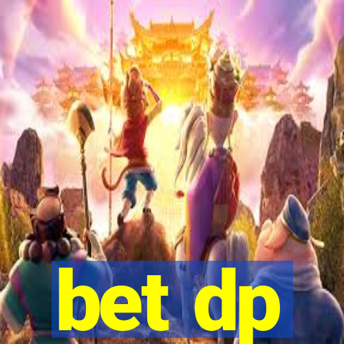 bet dp